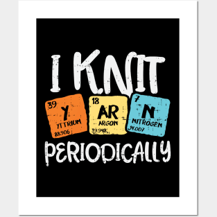 I Knit Yarn Periodically Posters and Art